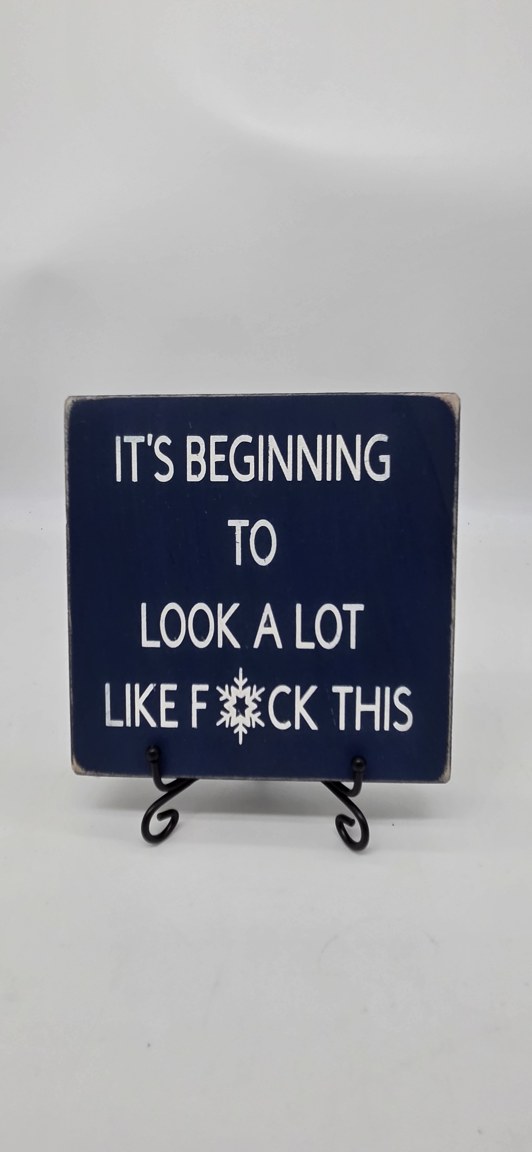 It's Beginning to Look a Lot Like F*ck This holiday sign